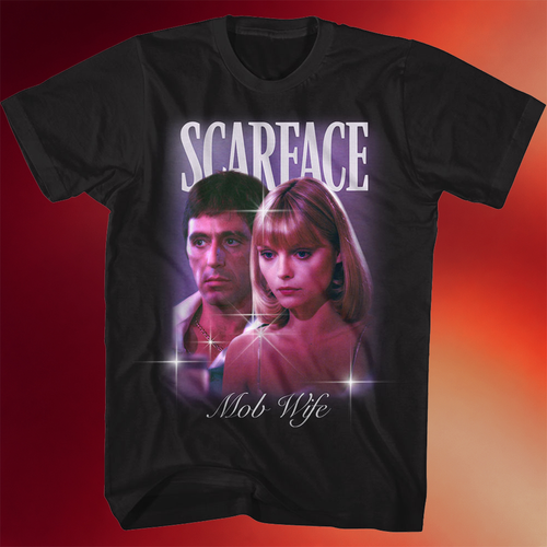 Tony Montana Shirt Mob Wife Scarface T-Shirt Gifts For Father_s Day From Wife