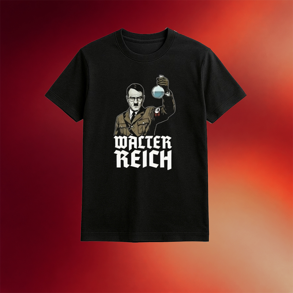 Walter Reich Hitler Shirt Birthday Gift For Husband