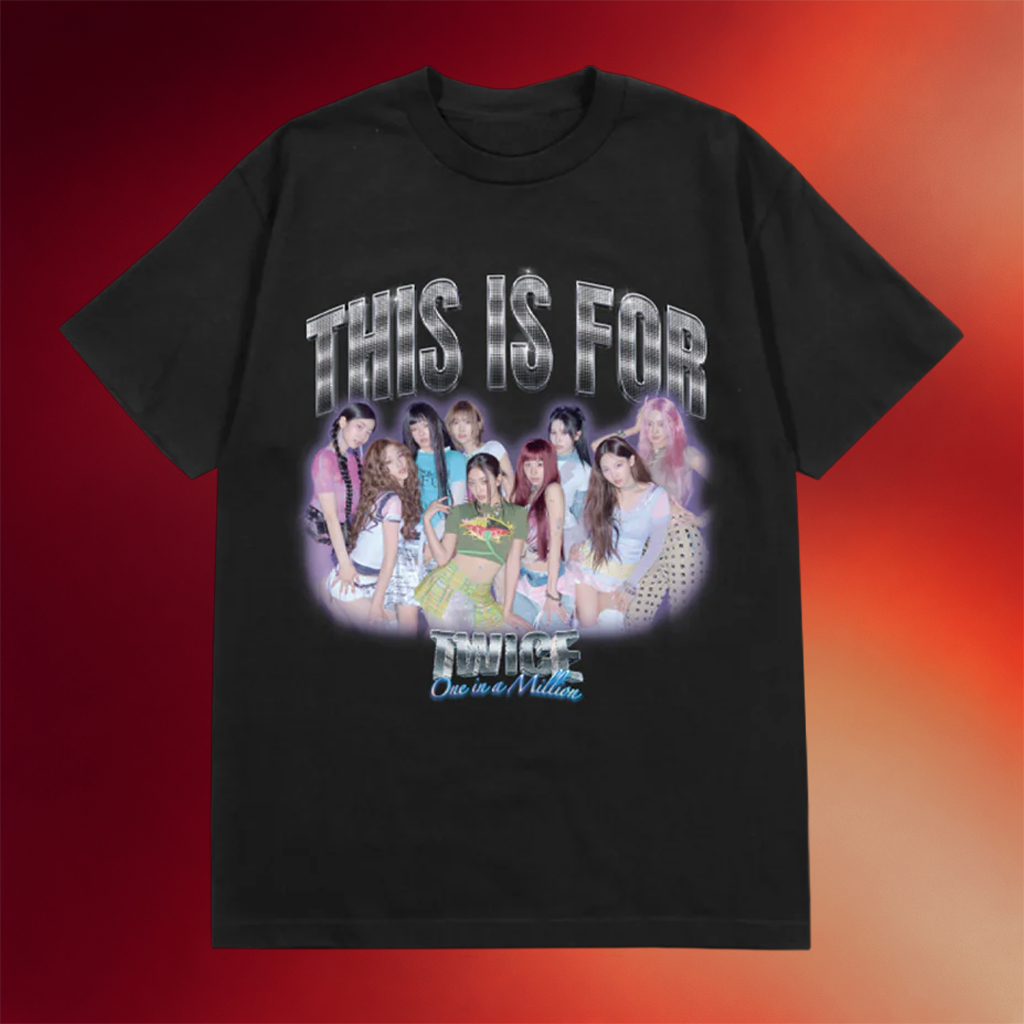 Twice Merch This Is For Twice T-Shirt One In A Million Shirt Gifts For Besties