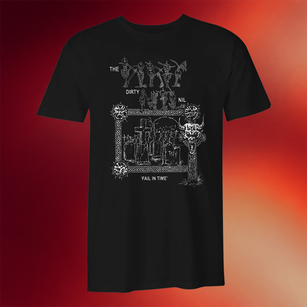 The Dirty Nil Merch 2026 Fail In Time T-Shirt Gift Ideas For Friends Rock Lovers