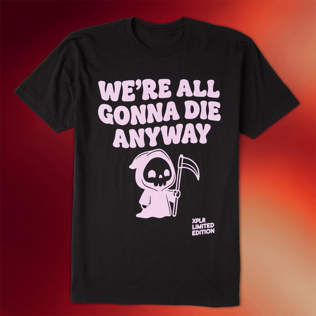 XPLR Merch 2026 We_re All Gonna Die T-Shirt Sam And Colby Merch Unique Gifts For BFF