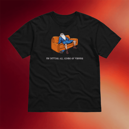 Wigglewood Merch Wizard_s Gummy T-Shirt I_m Getting All Kinds Of Visions Shirt Gifts For Him