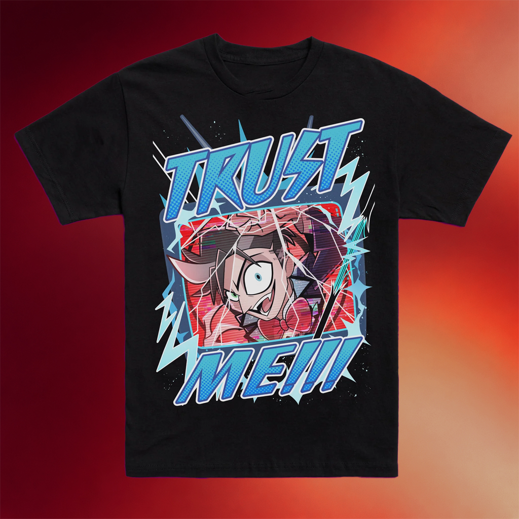 Hazbin Hotel Merch Brighter T-Shirt Trust Me Shirt Good Gifts For Son