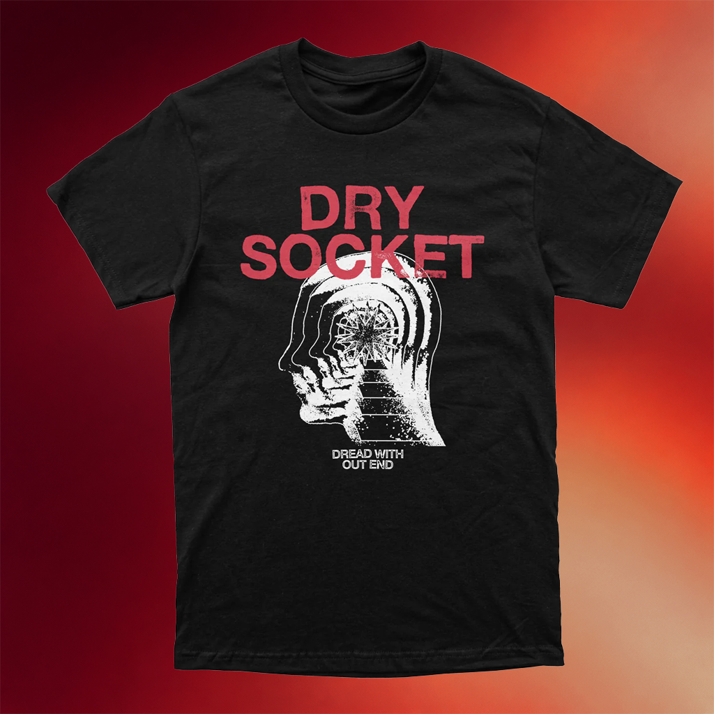 Get Better Records Merch Dry Socket Dread Without End T-Shirt Birthday Gifts For Boyfriend