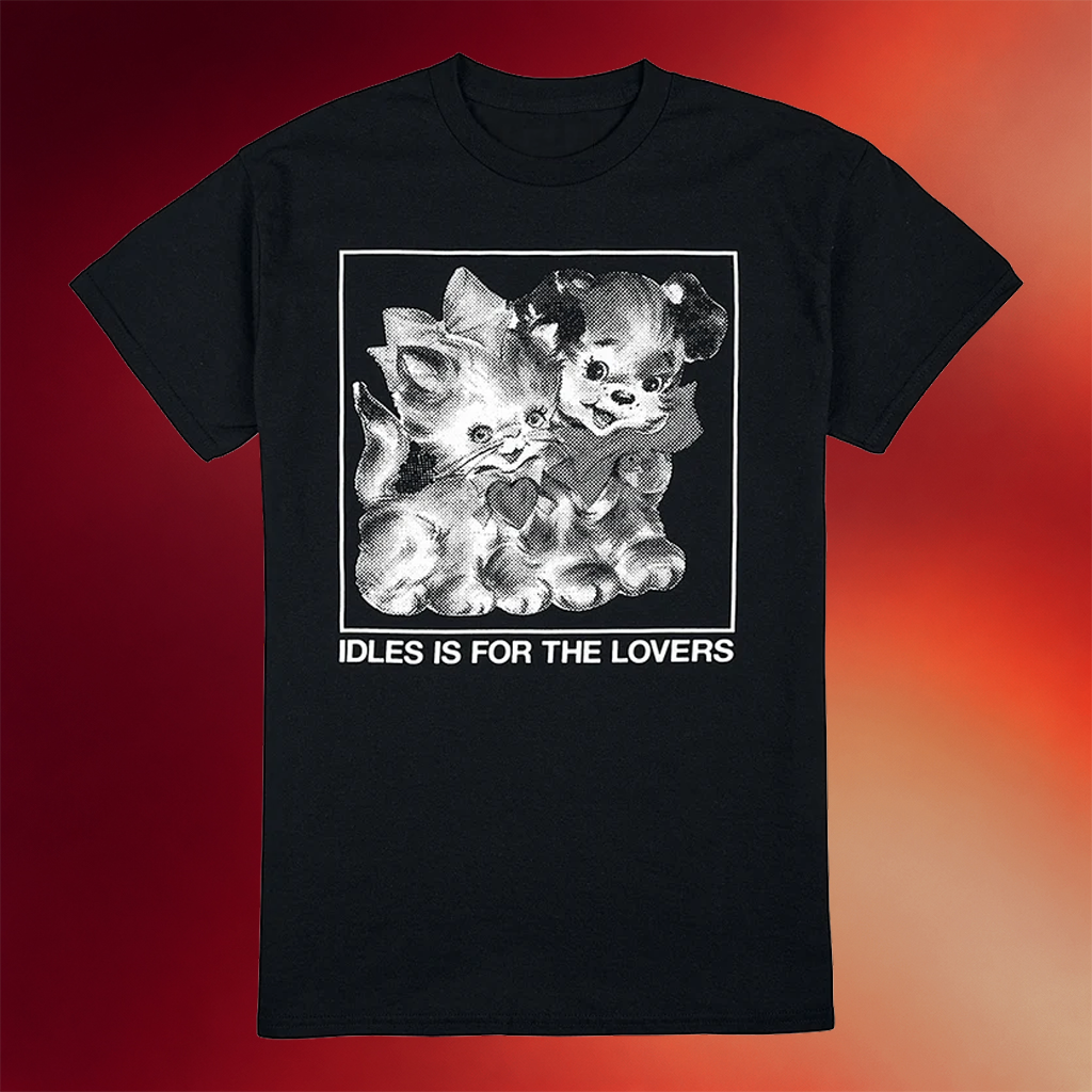 IDLES IS FOR LOVERS T-SHIRT