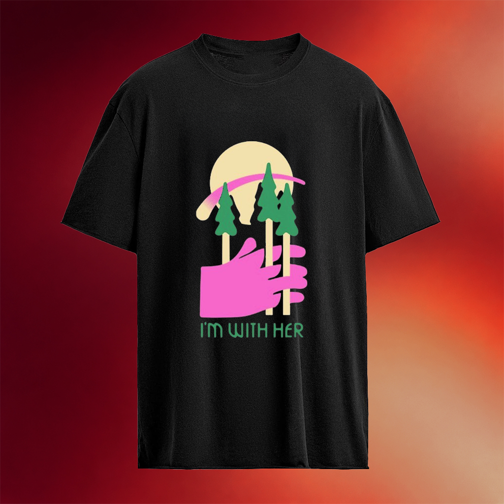 I�m With Her Three Trees Hand T-Shirt Birthday Gifts For Boyfriend
