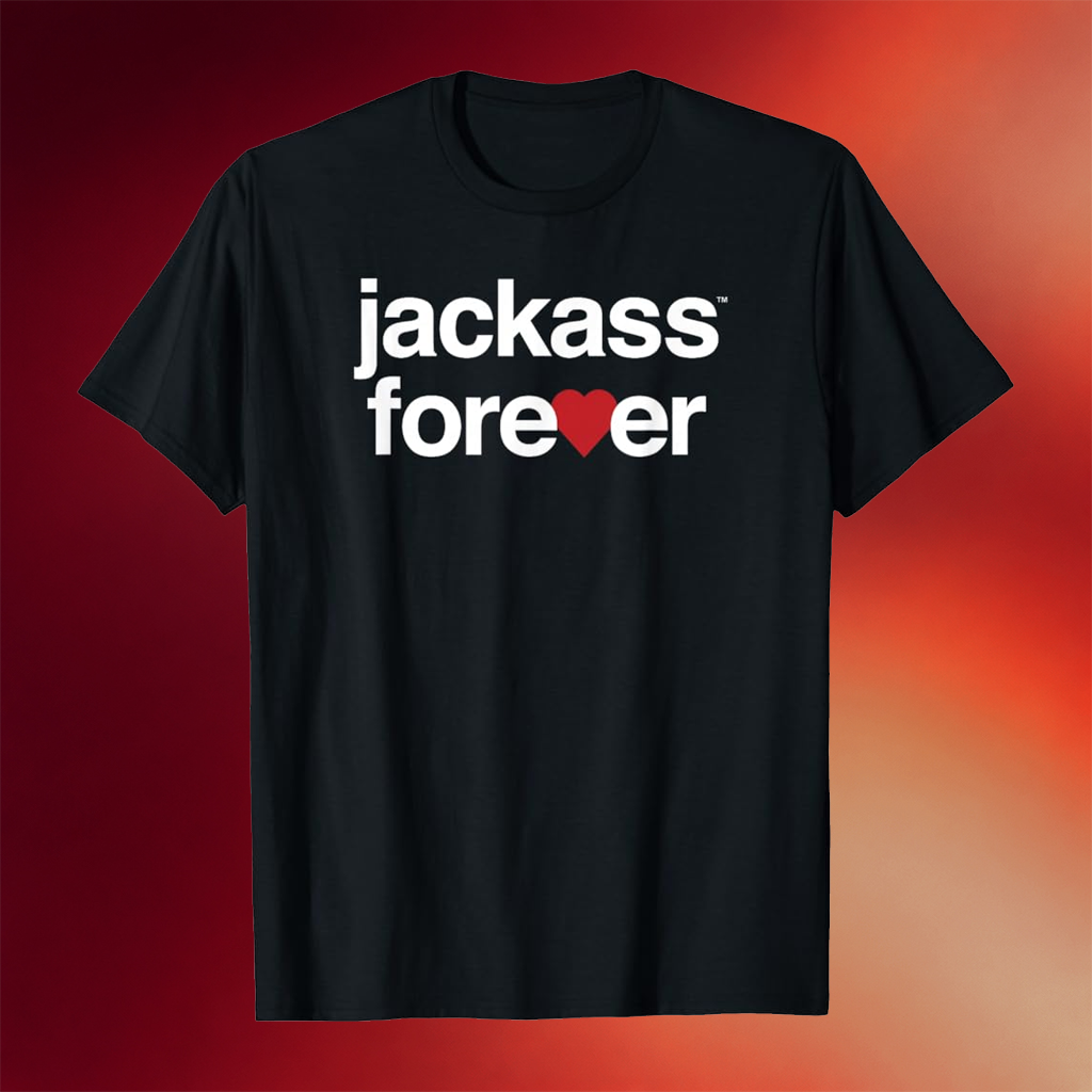 Jackass Merch 2026 Jackass Forever Red Heart Logo T-Shirt Gifts For Movie Lovers