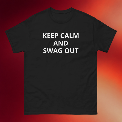 Lofe Merch 2026 Keep Calm And Swag Out T-Shirt Best Gift For Men Women