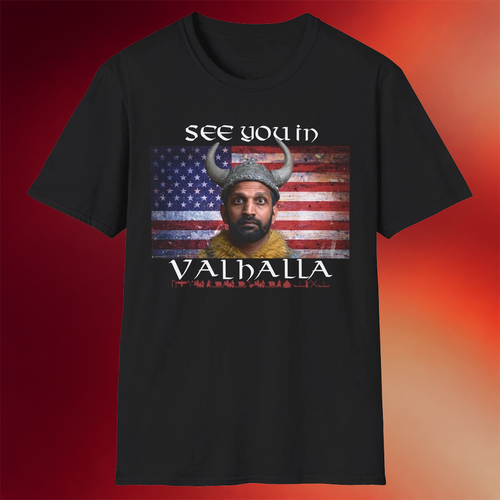 Kash Patel Merch 2026 See You In Valhalla T-Shirt Political Humor USA Flag Shirt Gifts Ideas