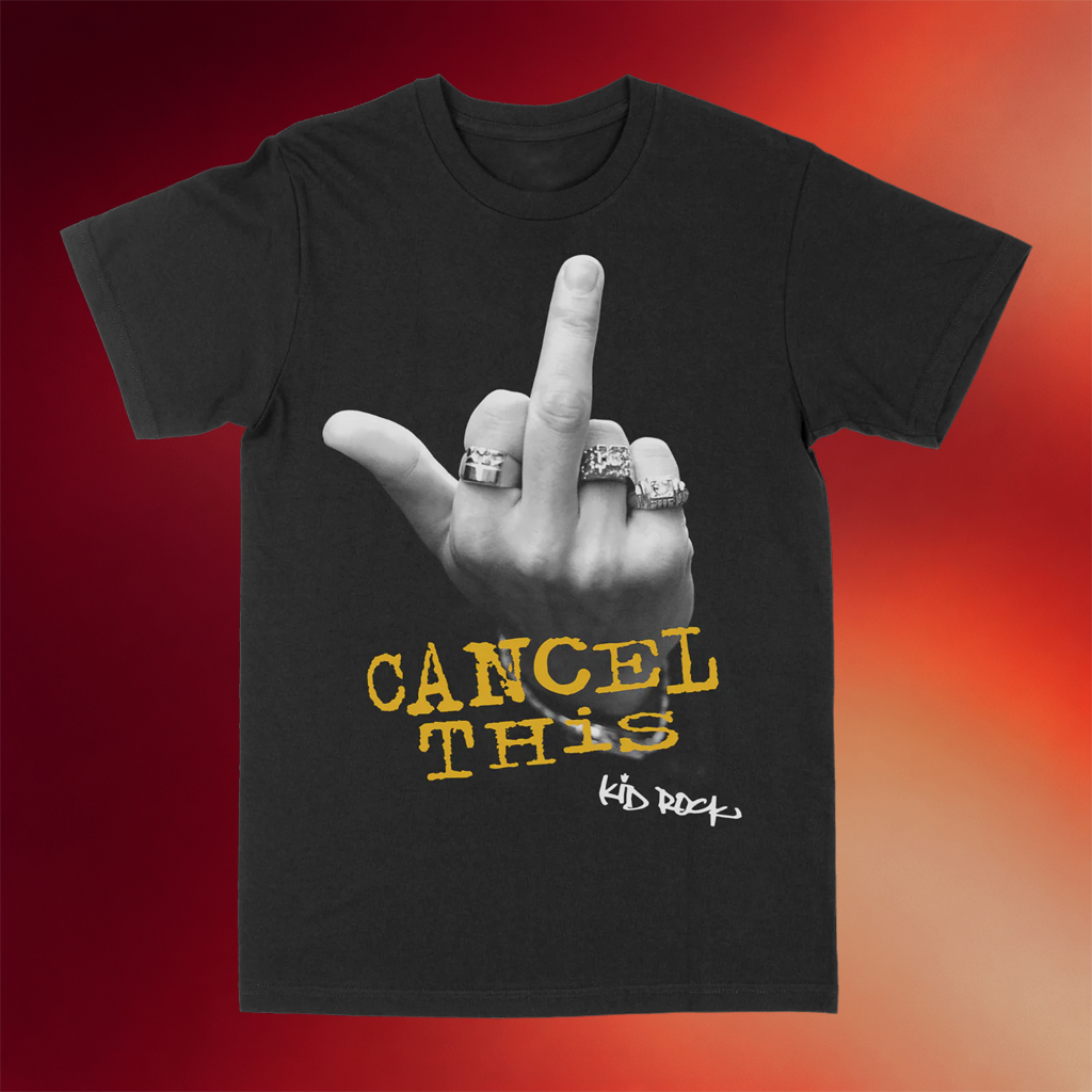 Kid Rock Merch 2026 Cancel This Finger T-Shirt Gift Ideas For Music Lovers