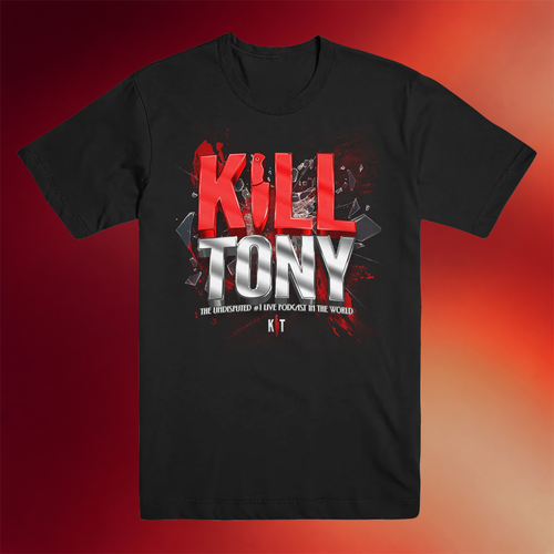 Kill Tony Merch 2026 Kill Tony T-Shirt Best Gifts For Podcast Lovers