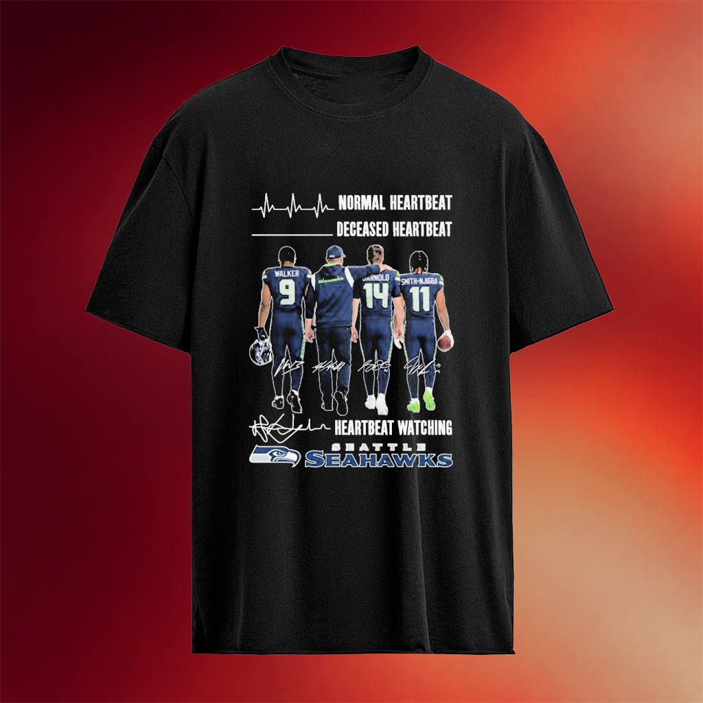 Normal Heartbeat Deceased Heartbeat Heartbeat Watching Seattle Seahawks Signatures T-Shirt