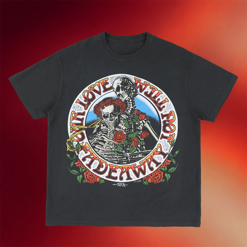 Online Ceramics Merch 2026 NFA T-Shirt Our Love Will Not Fade Away Shirt Gifts For Him