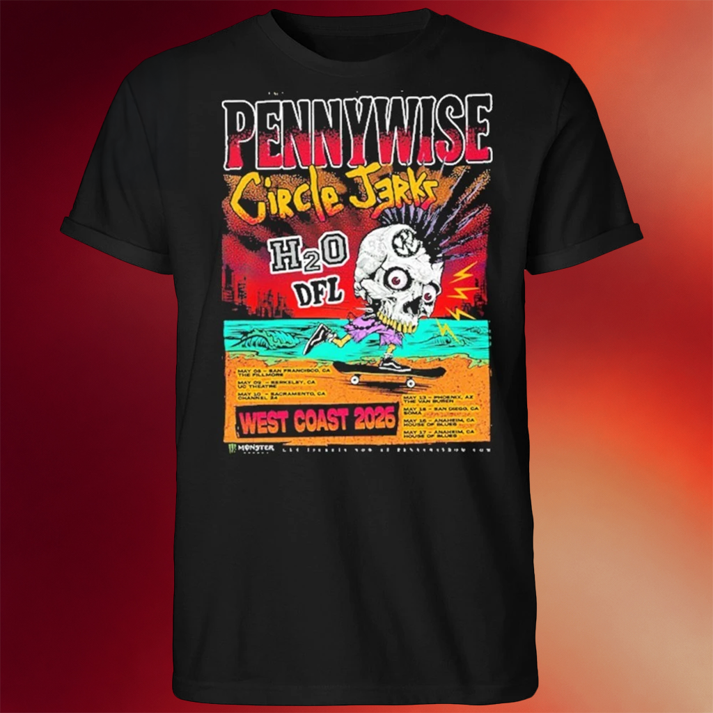 Pennywise And Circle Jerks With H20 And Dfl West Coast 2026 Poster T-Shirt Gifts For Fans