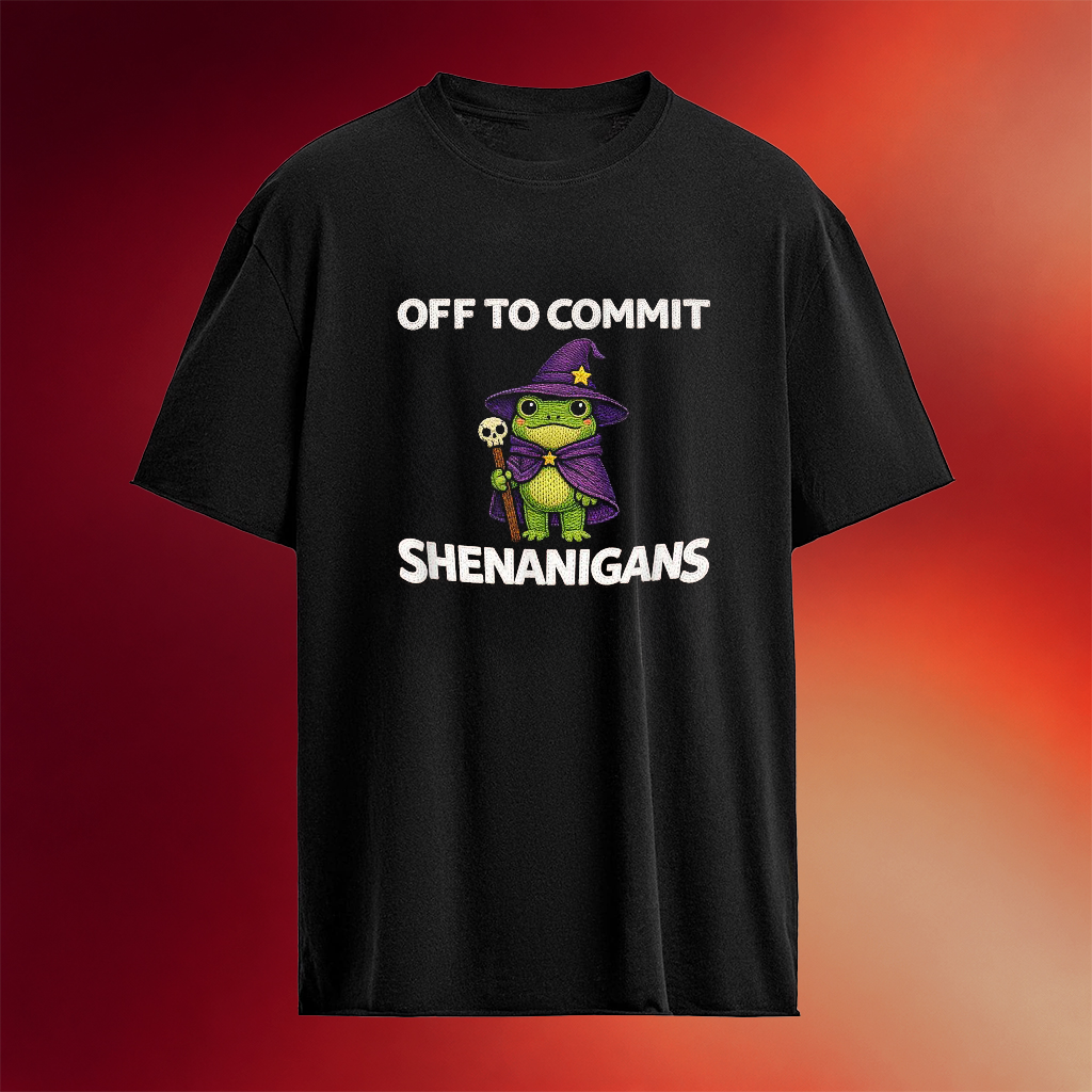Off To Commit Shenanigans Wizard Frog T-shirt Best Birthday Gift For Brother