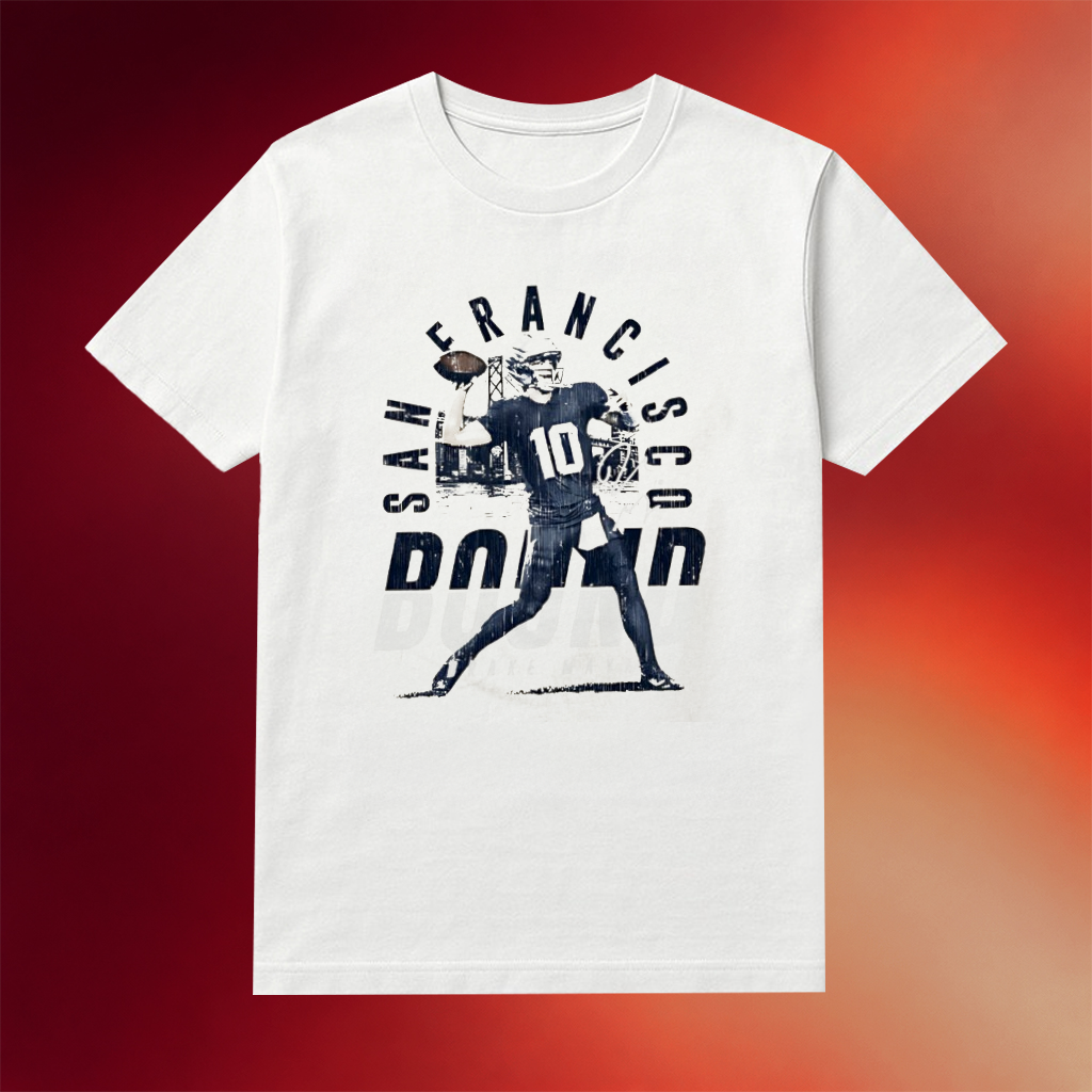 Drake Maye New England San Francisco Bound Signature Shirt Drake Maye Graphic Shirts Gifts