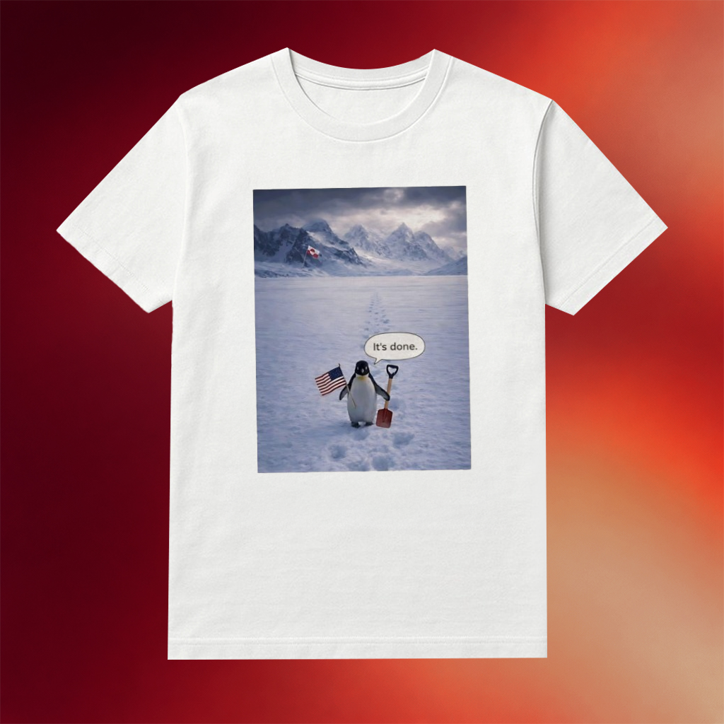 Penguin But Why It's Done America Flag Shirt Greenland Acquiring Shirt Gifts For Him