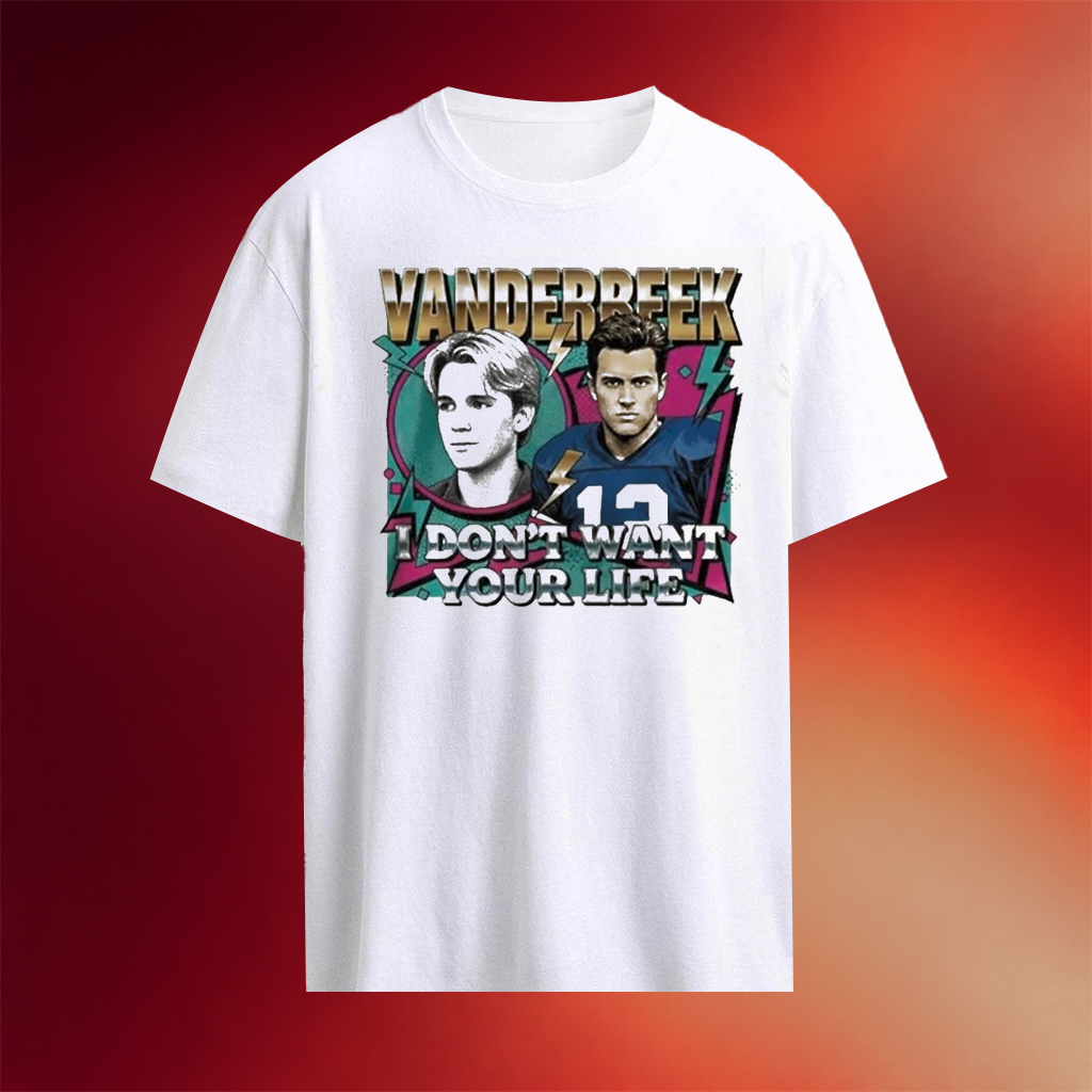 Van Der Beek I Don_t Want Your Life 90s Shirt Van Der Beek Merch Fan Gifts