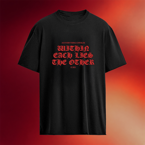 As Everything Unfolds Merch Within Each Lies The Other T-Shirt Gifts Ideas For Rock Lovers