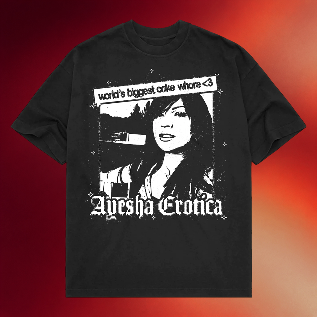 Ayesha Erotica Merch 2026 Literal Legend T-Shirt World_s Biggest Coke Whore Shirt Fan Gifts