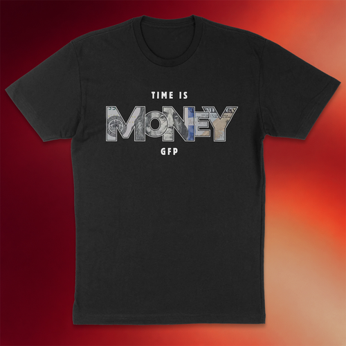 GFP Merch 2026 Time Is Money T-Shirt Gabe Farrell Productions Shirt Present For Husband