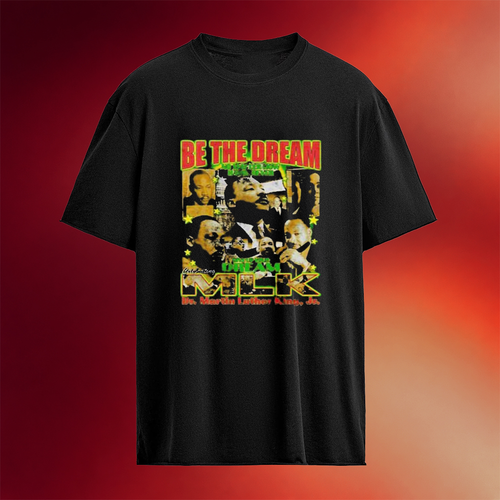 Martin Luther King Jr Be The Dream Milk T-Shirt Martin Luther Merch Gifts For Dad
