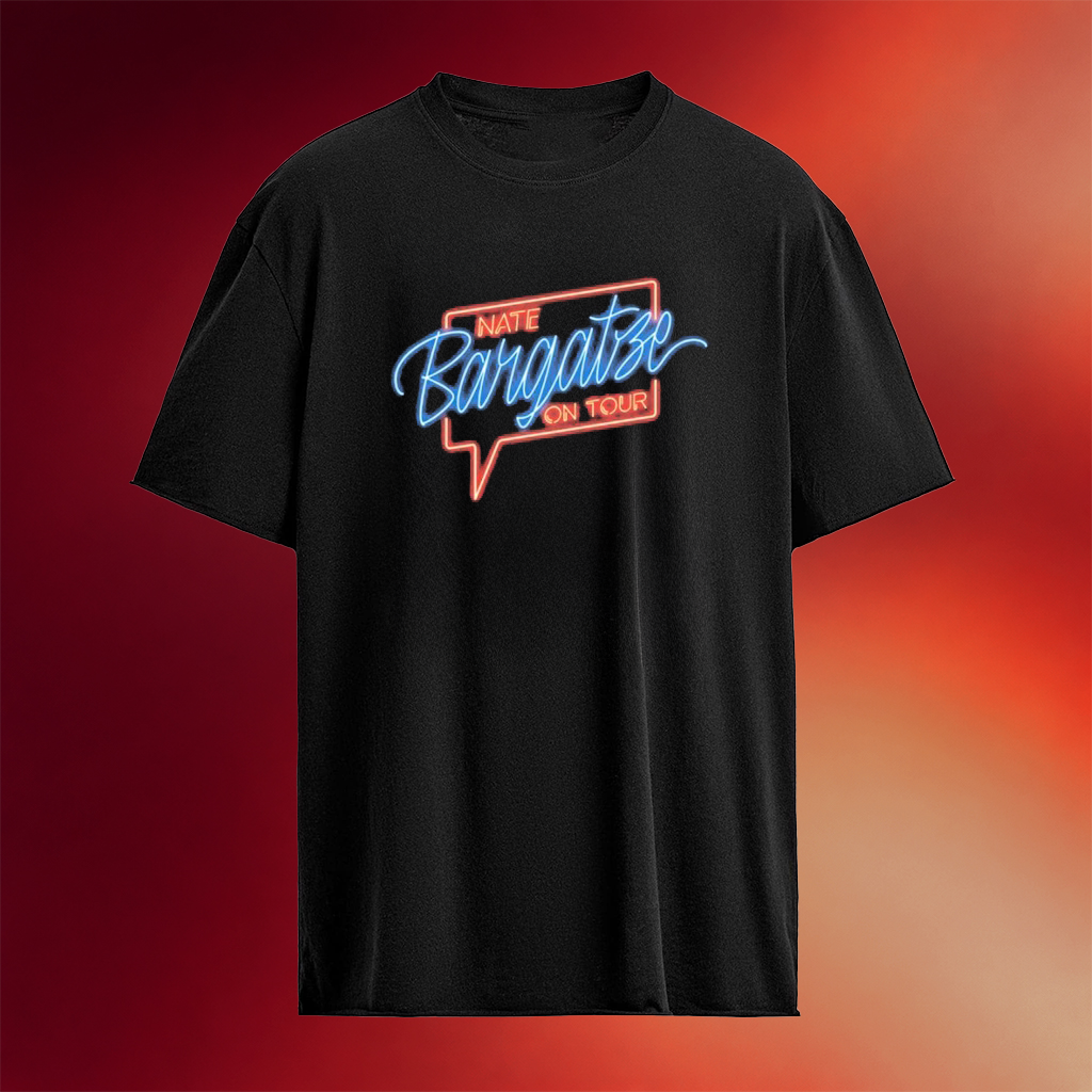 Nate Bargatze On Tour Neon Sign T-Shirt Nate Bargatze Merch Best Gifts For Dad