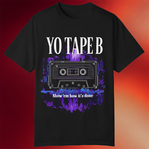 Tape B Merch Yo Tape B Show Em Hơ It_s Done T-Shirt Gifts For DJ Fans